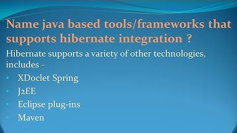 Hibernate Interview Questions and Answers for freshers and experienced– Part 2