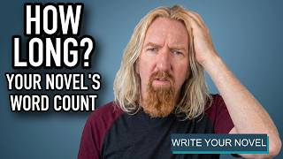 How Long Should a Novel Be? (Word Count by Genre)