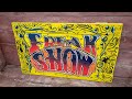 Freak Show Sign Painting