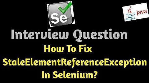 What is StaleElementReferenceException? How do you resolve stale element exception in selenium?