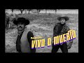 Western | VIVO O MUERTO | Manuel Capetillo, Dacía González, Aldo Monti | Película completa