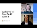 Welcome to Next OnAir week 1: Industry Insights