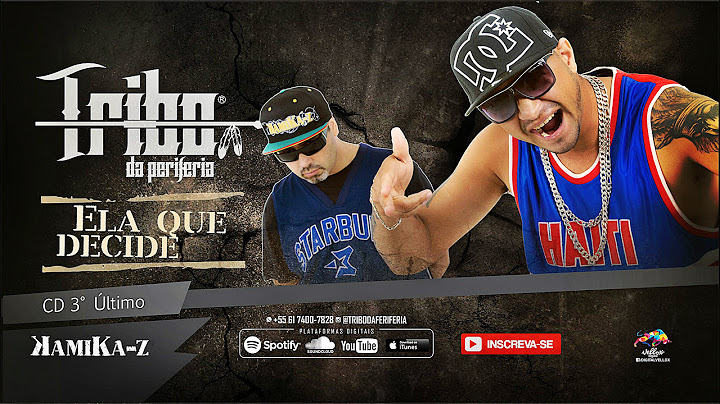 Tribo da Periferia - Ela que Decide (Official Music)