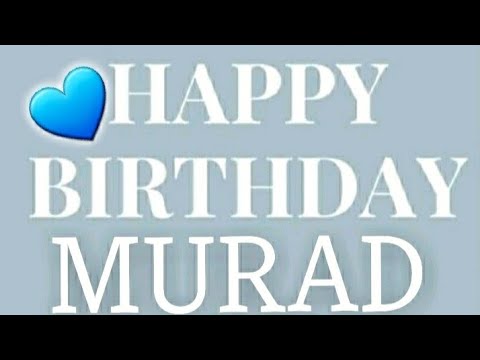 AD GÜNÜN MÜBARƏK MURAD!-İsmə özəl ad günü videoları