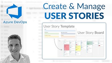 Azure DevOps - Create and manage USER STORIES - Tutorial for Beginners