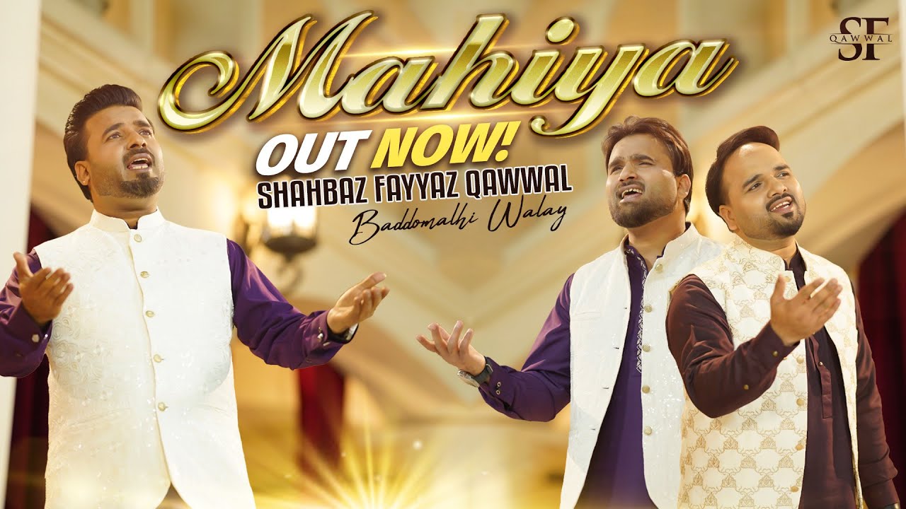Mahiya  New Punjabi Song 2024  Shahbaz Fayyaz Qawwal Baddomalhi Walay 4K