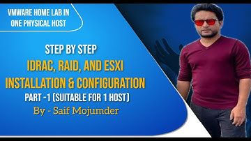 VMware Home Lab (Step by Step- iDRAC, RAID, and ESXi installation & configuration)-Part 1