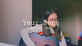 Your Song - Elton John (Cover +Lyrics/和訳) | Leigh-Anne’s Song Diary