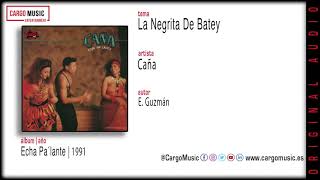 Caña - La Negrita De Batey (Echa Pa'Lante 1991) [official audio + letra]
