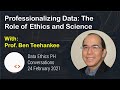 Data ethics conversations  ben teehankee professionalizing data  the role of ethics and science