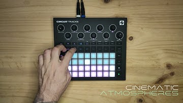 Cinematic Atmospheres - Novation Circuit Tracks Sound Pack Demo 02
