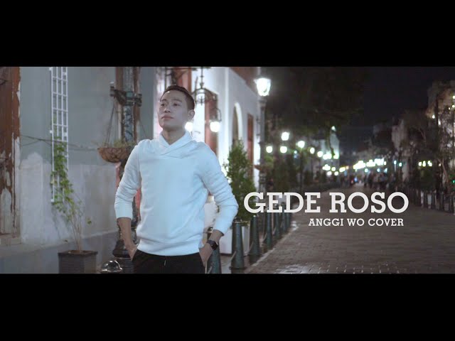 ANGGI WO - GEDE ROSO ( OFFICIAL MUSIC VIDEO ) class=