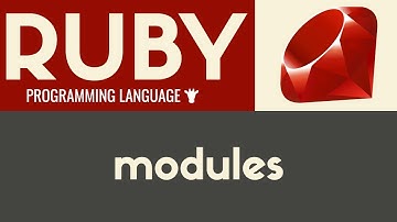 Modules | Ruby | Tutorial 34