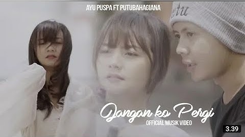 AYU PUSPA - JANGAN KO PERGI (OFFICIAL MUSIC VIDEO)