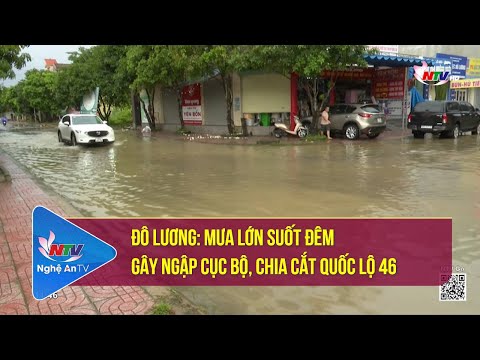 Video Đô Lương: Mưa lớn suốt đêm gây ngập cục bộ, chia cắt... - youtube