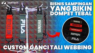 Custom Ganci Tali Webbing Bisa untuk Bisnis Sampingan yang Bikin Dompet Tebal