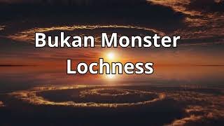 Bawalah Beritaku Lochness