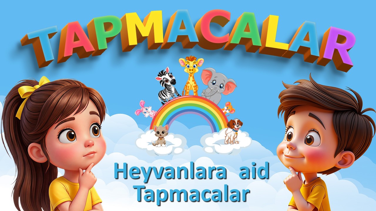 Tap Tapmaca | Heyvanlar Haqqında 🦁🐰 | Uşaqlar Üçün Öyrədici Video