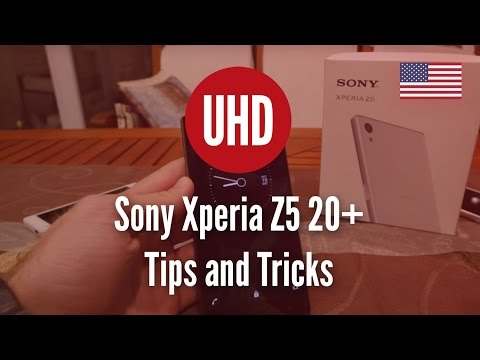 Sony Xperia Z5 20+ Tips and Tricks [4K UHD]