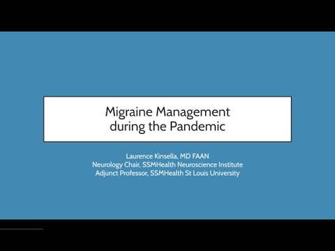 Migraine Management During the Pandemic - Dr. Laurence Kinsella