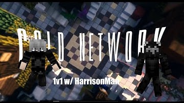 1v1 w/ HarrisonMan on coldnetwork