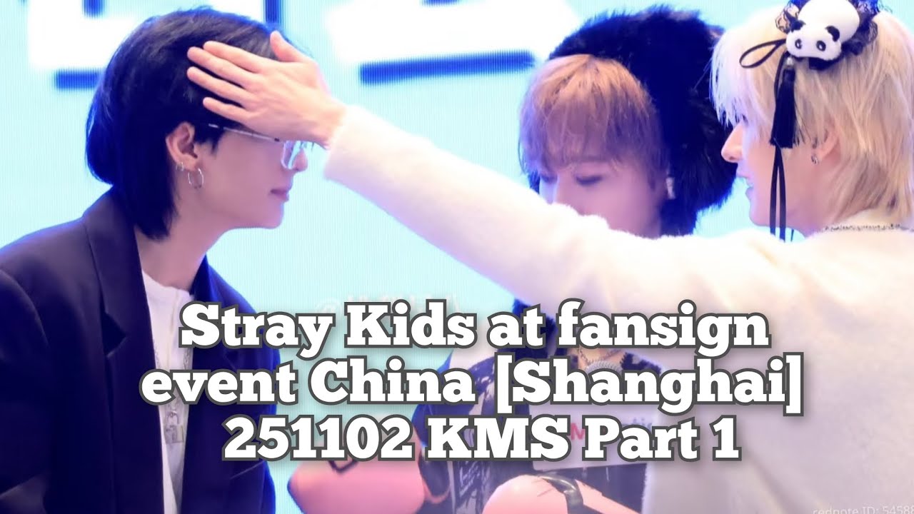 Stray Kíds at fansign event China [Shanghai] 251102 KMS Part 1