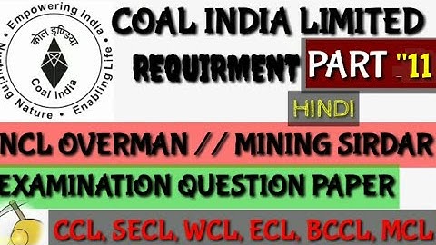 NCL Overman  | mining  sirdar exam question paper hindi ||#miningstudy 2019 secl,ccl,wcl,mcl,Part-11