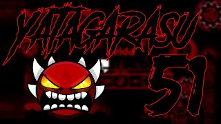 Yatagarasu 51% | Extreme Demon (Progress 4)