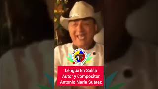 Lengua En Salsa. Dolcey Gutierrez - Antonio María Suárez Herrera ( Video En Vivo )