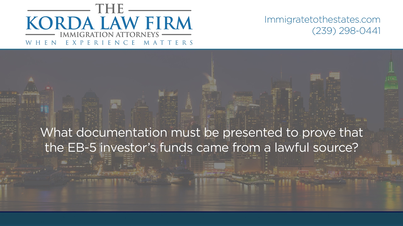 What documentation must be presented to prove that the EB-5 investor’s funds came...