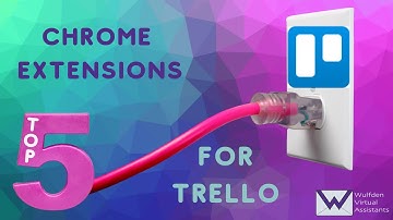 My Top 5 Trello Extensions for Chrome