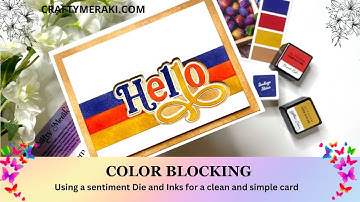 Color Blocking with Meraki Moments Sentiment Die