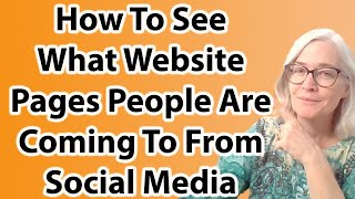 How to see which pages on your website people are going to from what platform