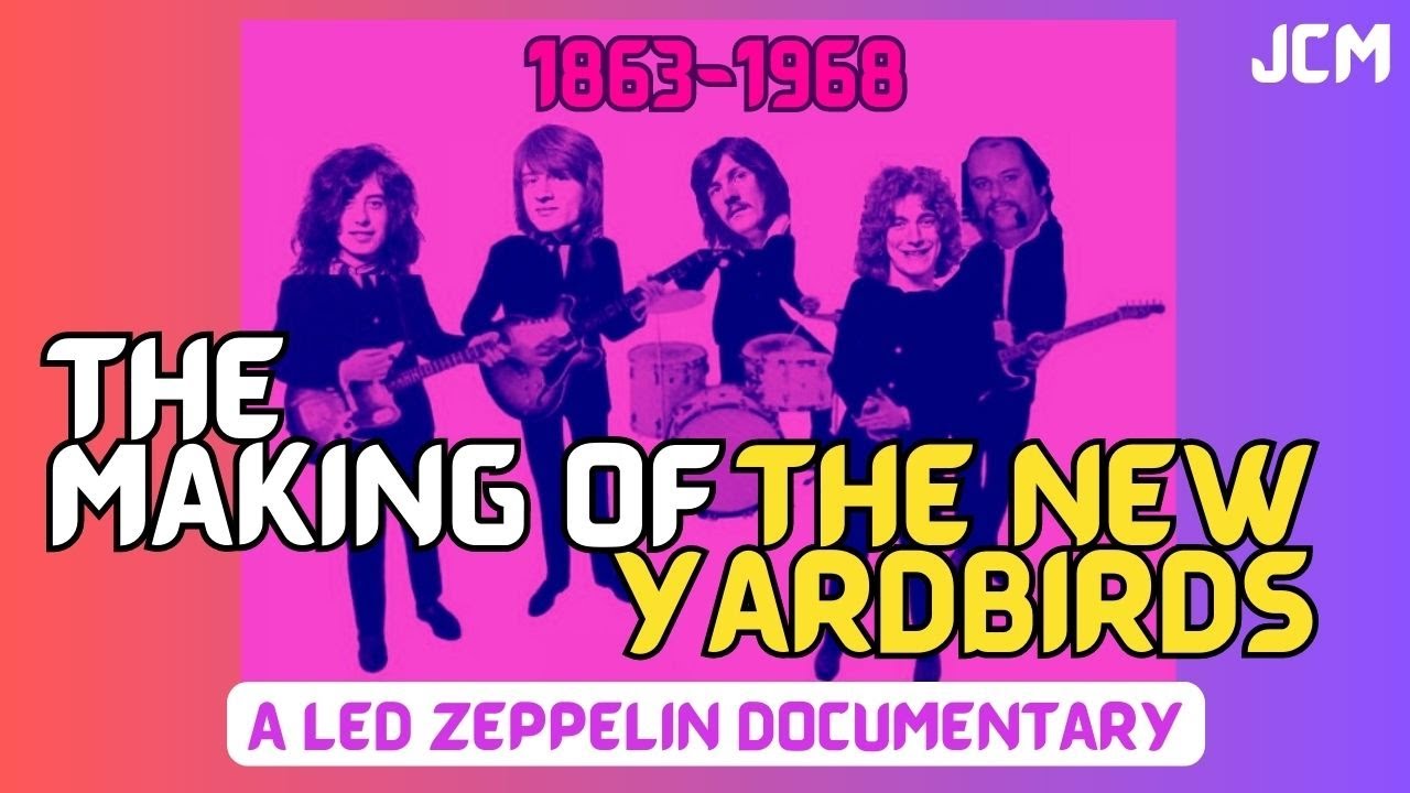 Led Zeppelin Documentary - The Untold Story of The New -