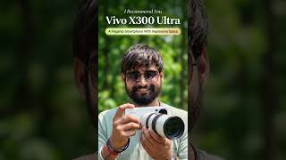 vivo x300 ultra Camera King 👑 #vivoindia #shortvideo #smartphone #tech #vivo #techchannel
