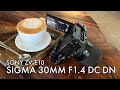 Sigma 30mm F1.4 DC DN and Sony ZV-E10 - Cinematic coffee vlog