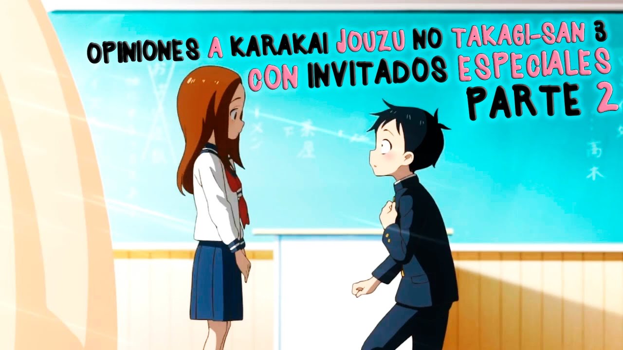 KARAKAI JOUZU NO TAKAGI-SAN LIVE ACTION  TRAILER Fandub Latino - Isshoni  Animes! 