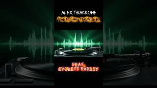 Alex trackone : I SEE THE THUNDER