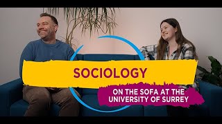 Sociology | On the sofa at the University of Surrey