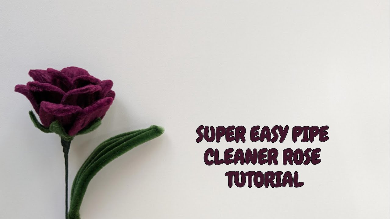 Super easy pipe cleaner Rose tutorial | Fuzzy wire Roses | Chenille wire Rose tutorial | DIY Roses