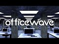 Officewave Chill Mix for Study & Focus // Nostalgic Office Vibes