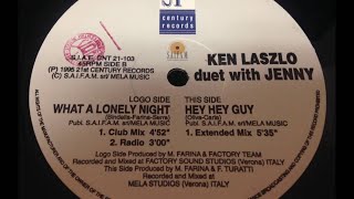 Ken Laszlo Duet With Jenny   What a Lonely Night Club Mix