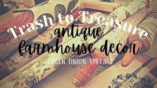 Antique Farmhouse Rolling Pin & Cutting Board DIY Upcycling Projects | Trash to Treasure for Resale