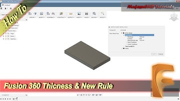 Fusion 360 Sheet Metal Create Rule and Change Thickness Basic Tutorial
