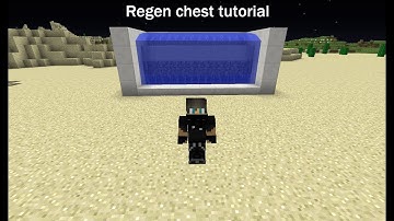 How to make regen chest (Tutorial)