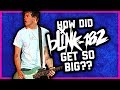 BLINK-182: How did they get so big?