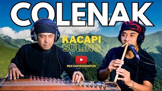 KAWIH SUNDA COLENAK - KACAPI SULING - ALUNAN SERULING SUNDA PEDESAAN