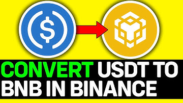 How To Convert USDT To BNB In Binance App 2025 - Full Guide