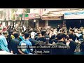 Sohail zaidi live at qadeemi juloos e chehlum 2019  1441 bhopal india  bazar ke manzar ko