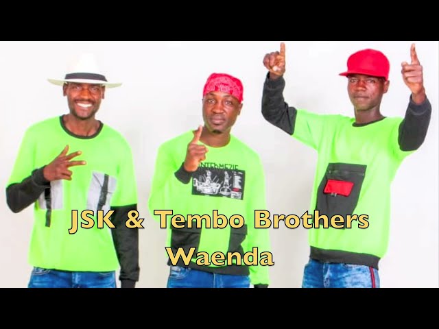 JSK & Tembo Brothers - Waenda class=